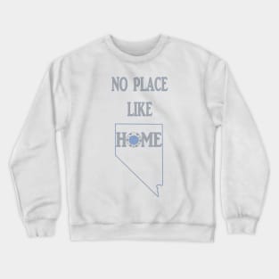 NO PLACE LIKE HOME NV Crewneck Sweatshirt